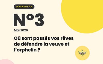 News#3 Où sont passés vos rêves de défendre la veuve et l’orphelin ?